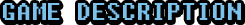 Game Description